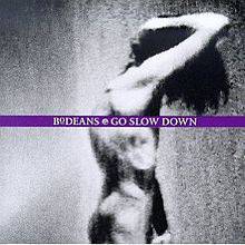 BoDeans : Go Slow Down